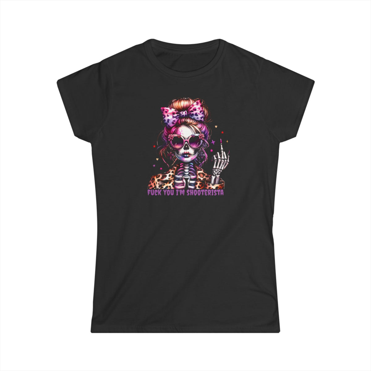 Fuck you I'm a shooter t-shirt