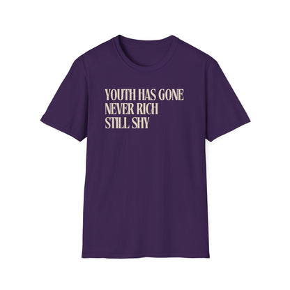 Youth has gone - Quote T-Shirt