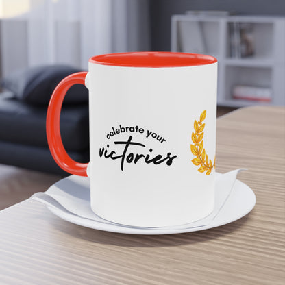 Two-Tone Celebrate Your Victories  Mug