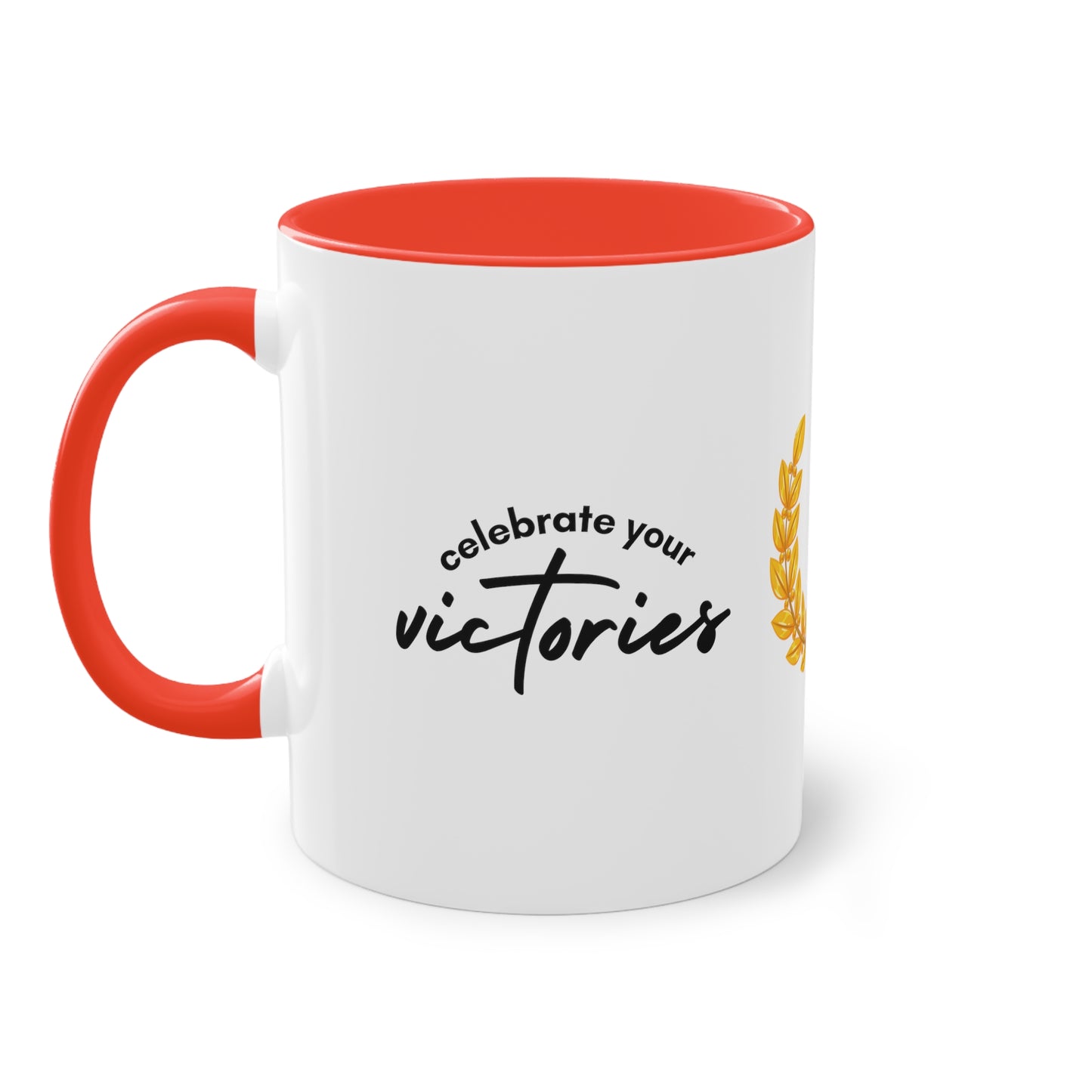 Two-Tone Celebrate Your Victories  Mug