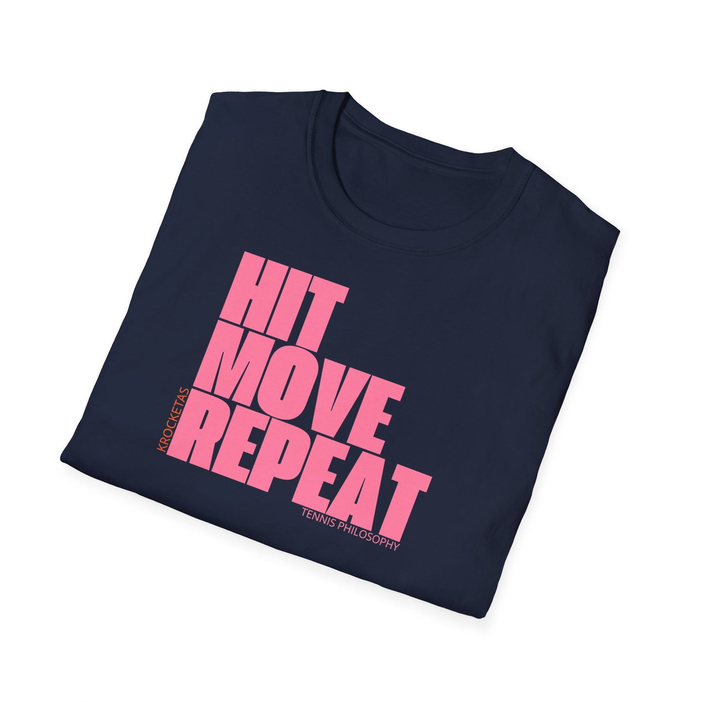 Hit Move Repeat - Tennis Philosophy Unisex T-shirt