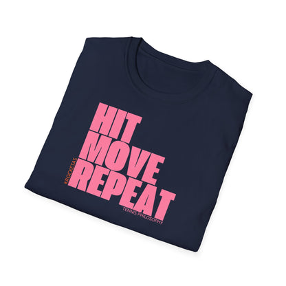 Hit Move Repeat - Tennis Philosophy Unisex T-shirt