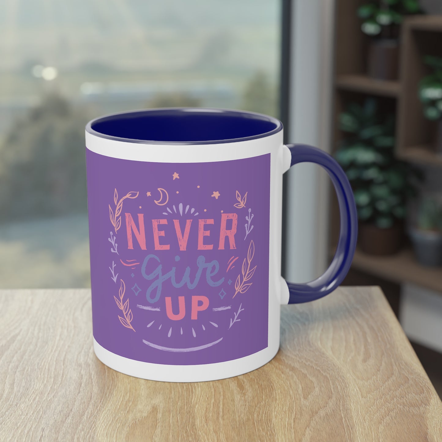 Never Give Up Mug