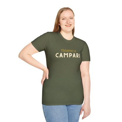 Tiriamo a Campari - Unisex T-Shirt