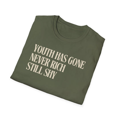 Youth has gone - Quote T-Shirt