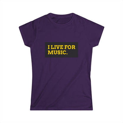 T- shirt da donna "I Live for Music"