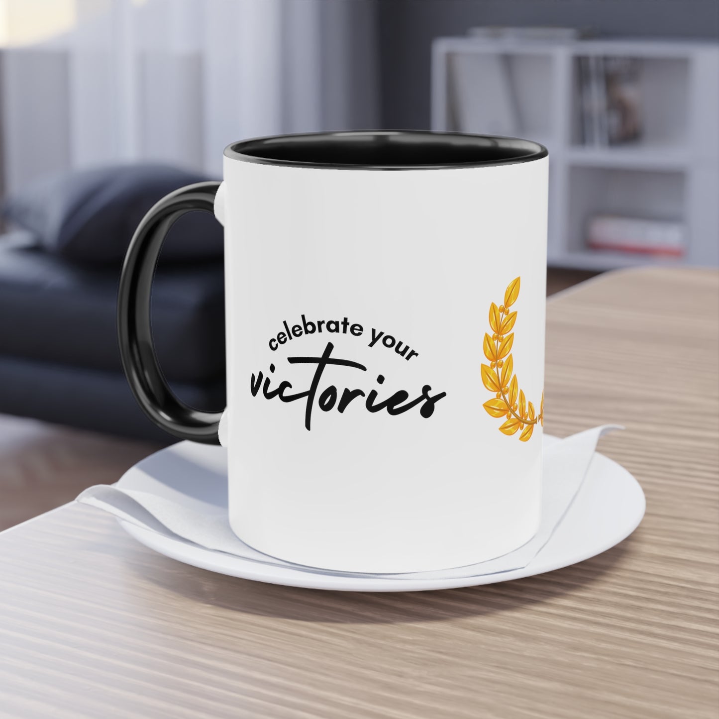 Two-Tone Celebrate Your Victories  Mug