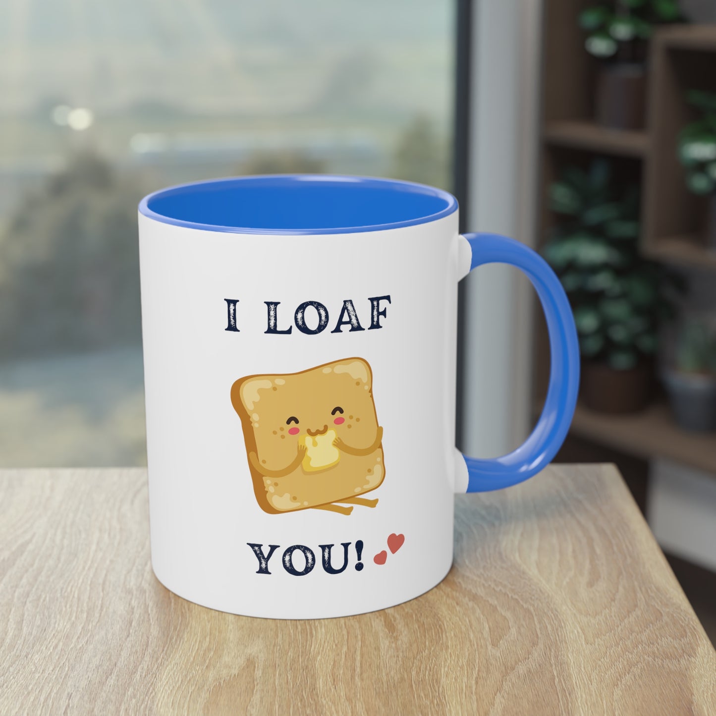 I loaf you Mug