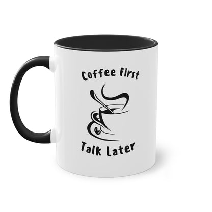 Two-Tone Coffee first Mug, 11oz