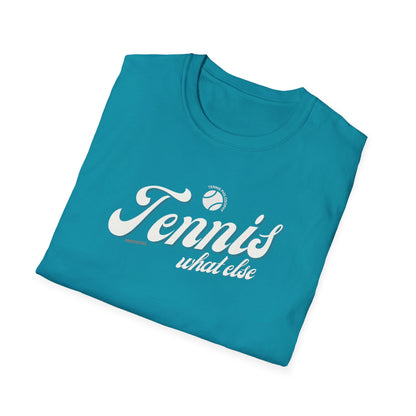 Tennis "What else" - Unisex T-shirt