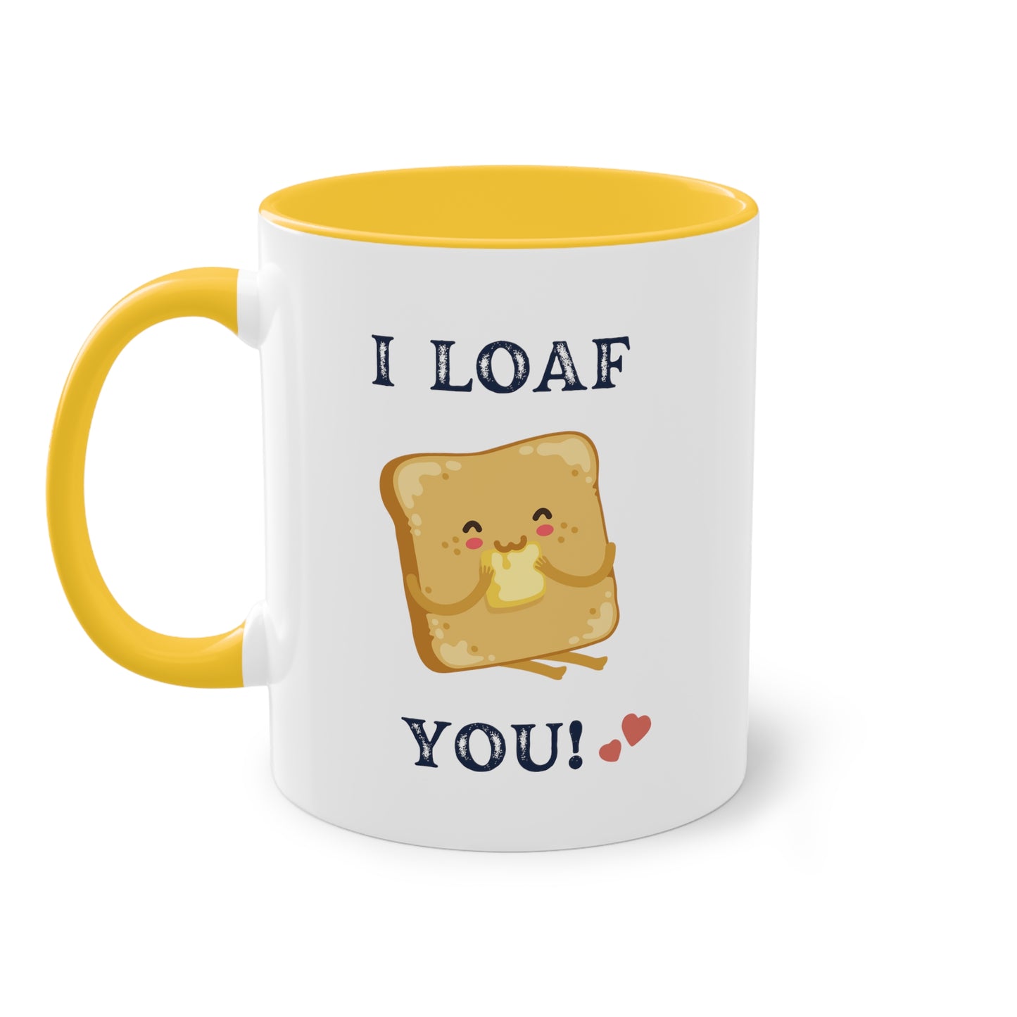 I loaf you Mug