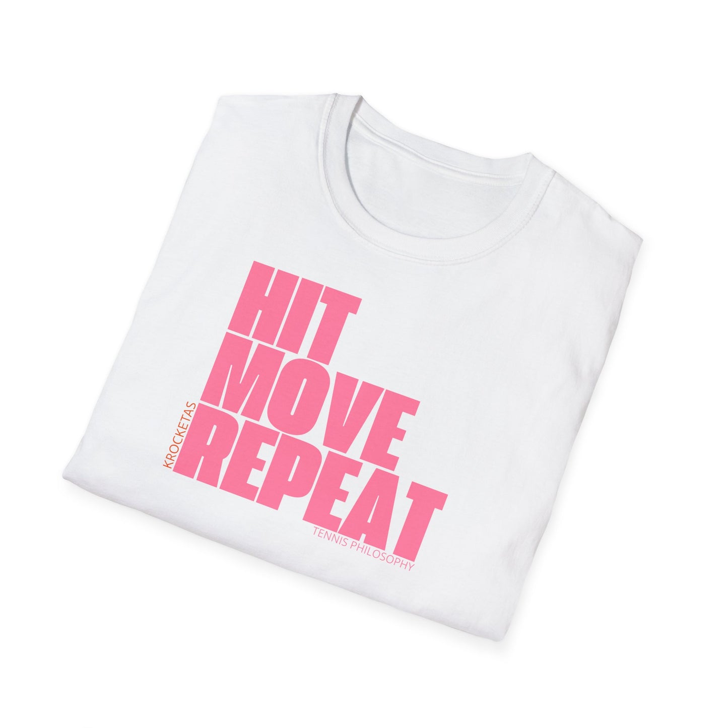 Hit Move Repeat - Tennis Philosophy Unisex T-shirt