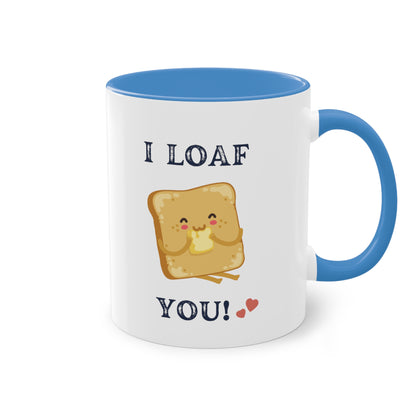 I loaf you Mug