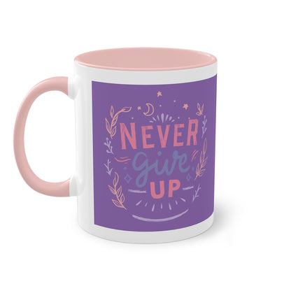 Never Give Up Mug