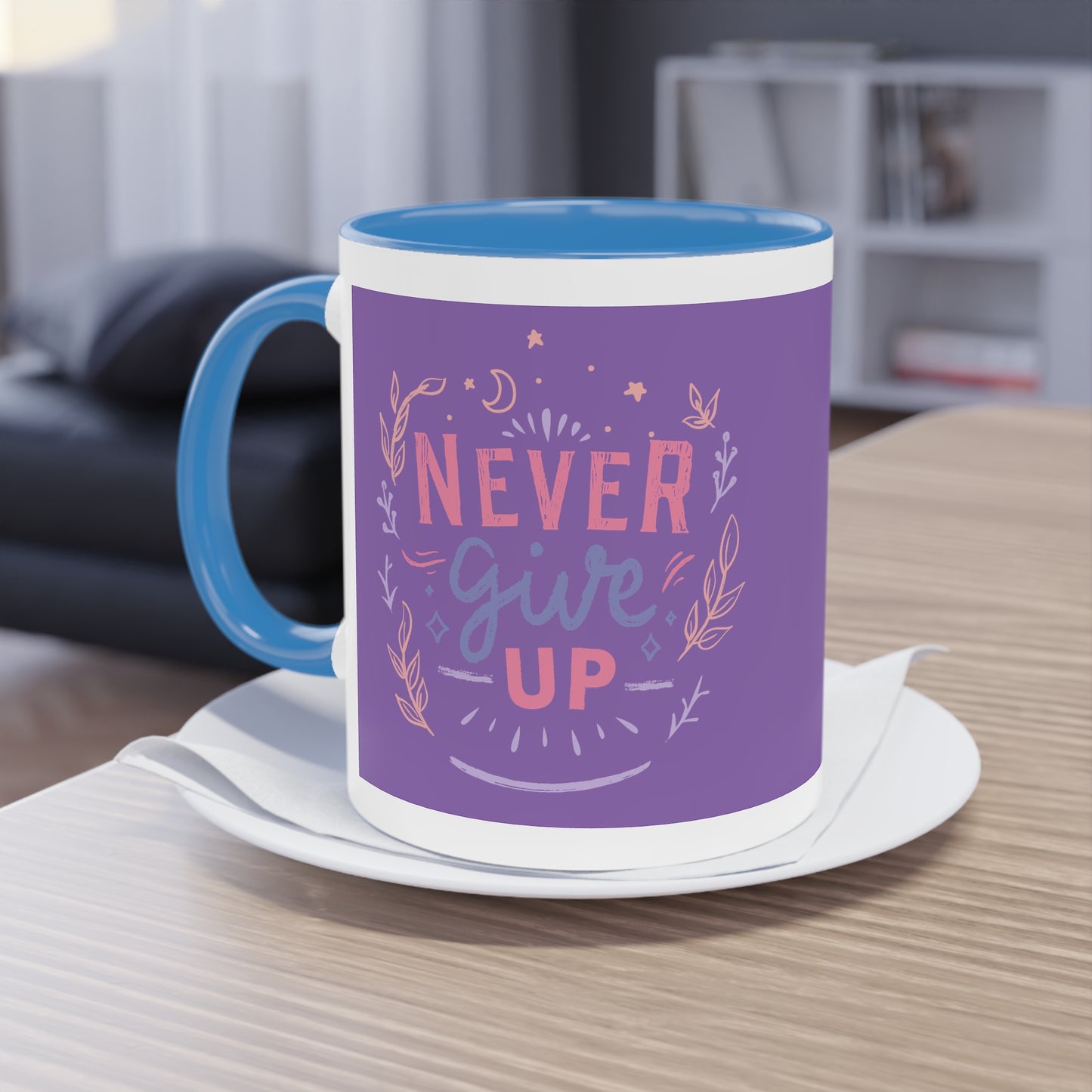 Never Give Up Mug