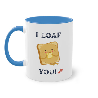 I loaf you Mug