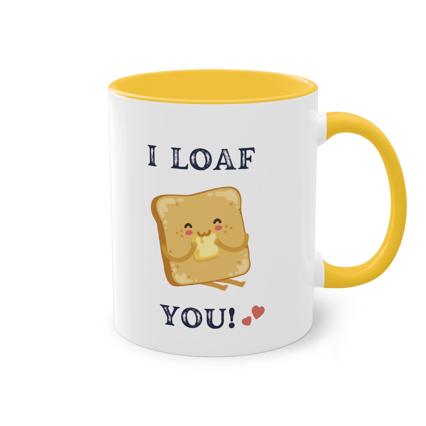 I loaf you Mug