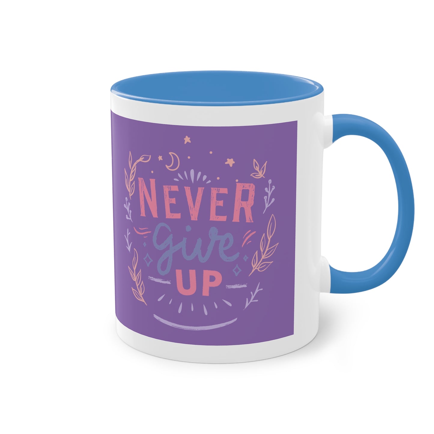 Never Give Up Mug