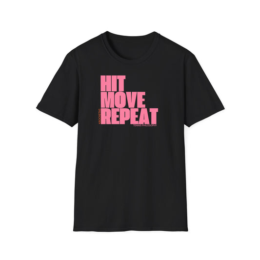 Hit Move Repeat - Tennis Philosophy Unisex T-shirt