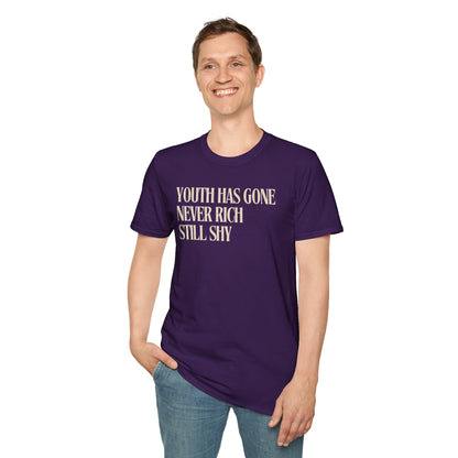 Youth has gone - Quote T-Shirt